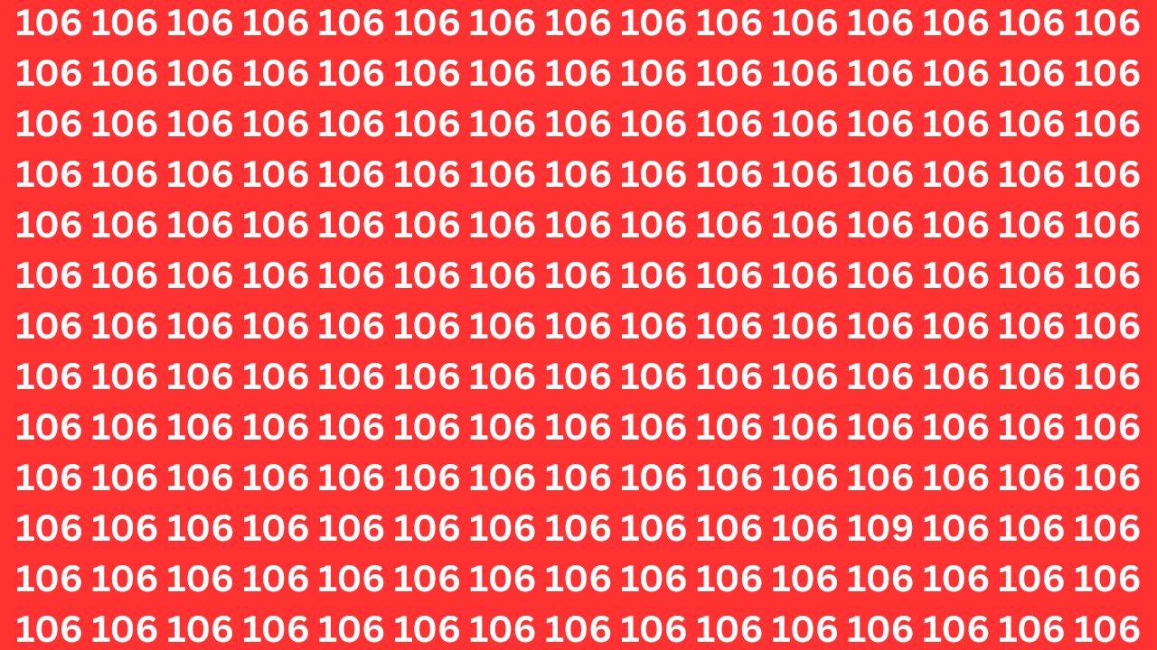 Optical Illusion Challenge: Locate 109 Hidden Among 106s in Just 6 Seconds