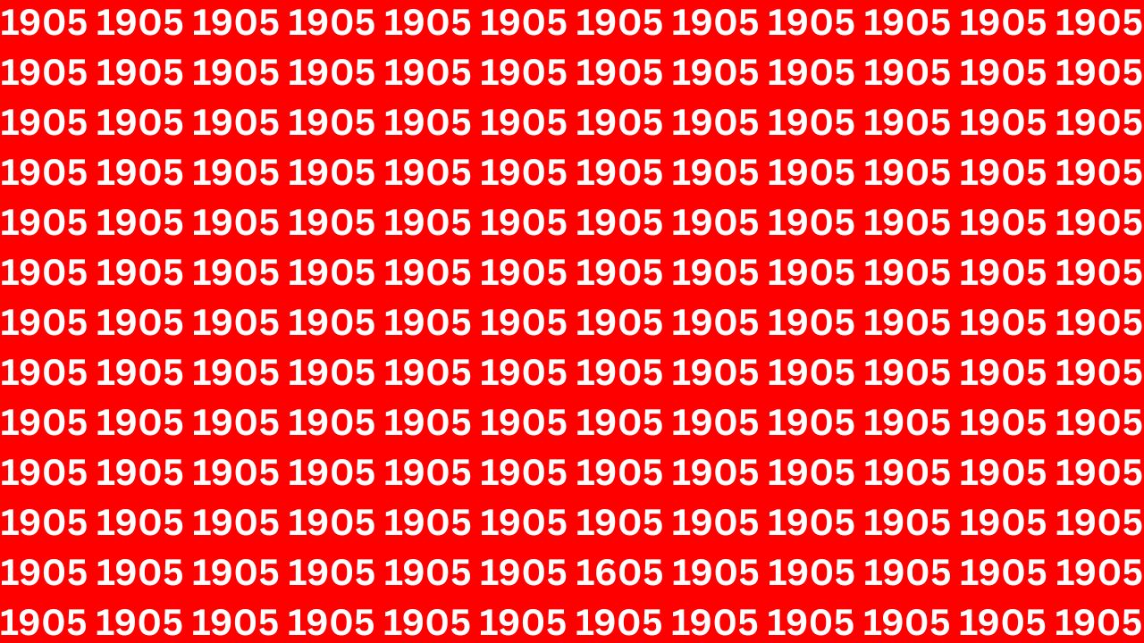 Optical Illusion Challenge: Can You Find 1605 Hidden Among 1905s?