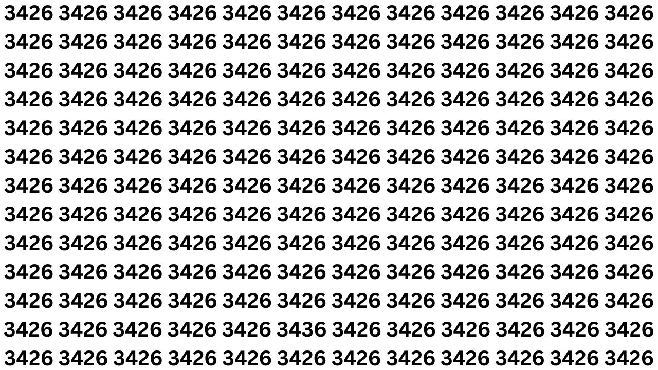 Find the Number 3436 Hidden Among 3426 in Just 6 Seconds