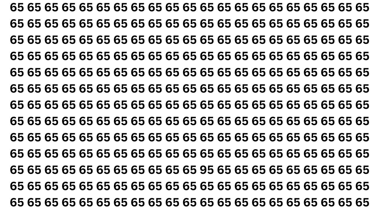 Quick Illusion Challenge: Find the Inverted 95 Among 65s in 8 Seconds