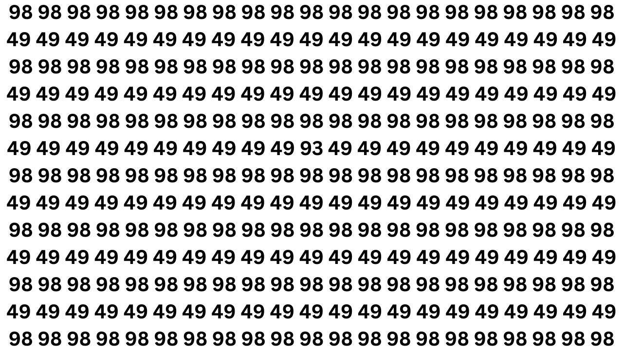 Optical Illusion Challenge: Find the Number 93 Hidden Among 98s and 49s in 9 Seconds