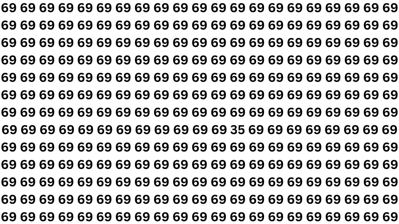 Optical Illusion Challenge: Find the Number 35 Among 69s in 6 Seconds