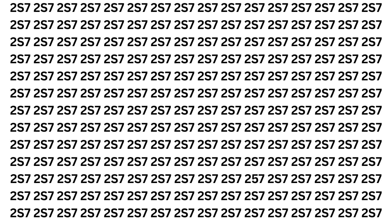 5 Second IQ Test: Can You Identify 257 Hidden Among 2S7s Before Time Runs Out
