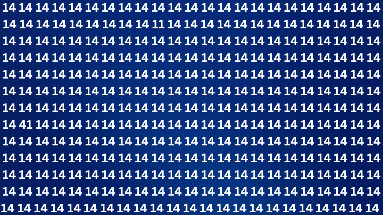 5 Second Optical Test: Spot the Hidden 41 and 11 Among 14s Before Time Runs Out