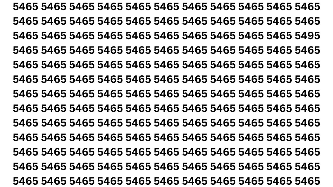 Optical Illusion Challenge: Can You Find 5495 Among Look-Alike 5465s in 6 Seconds