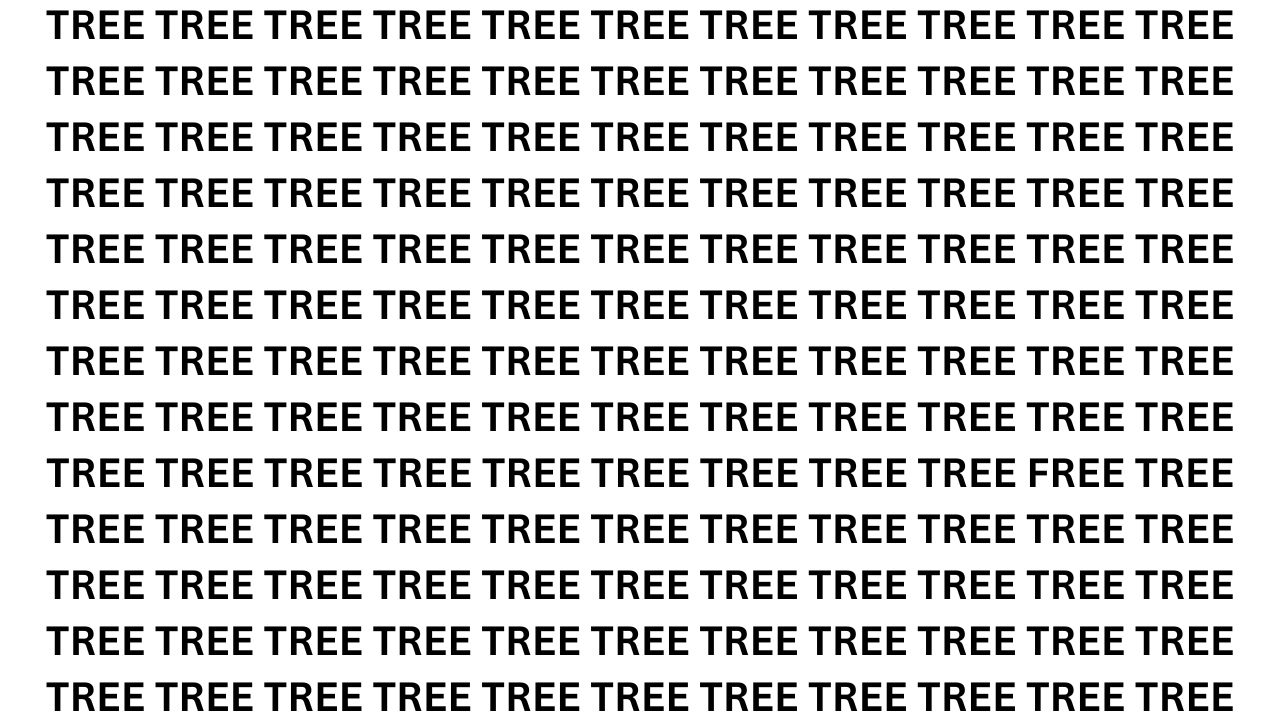 Brain Teaser Challenge: Find the Word FREE Hidden Among TREE in 5 Seconds