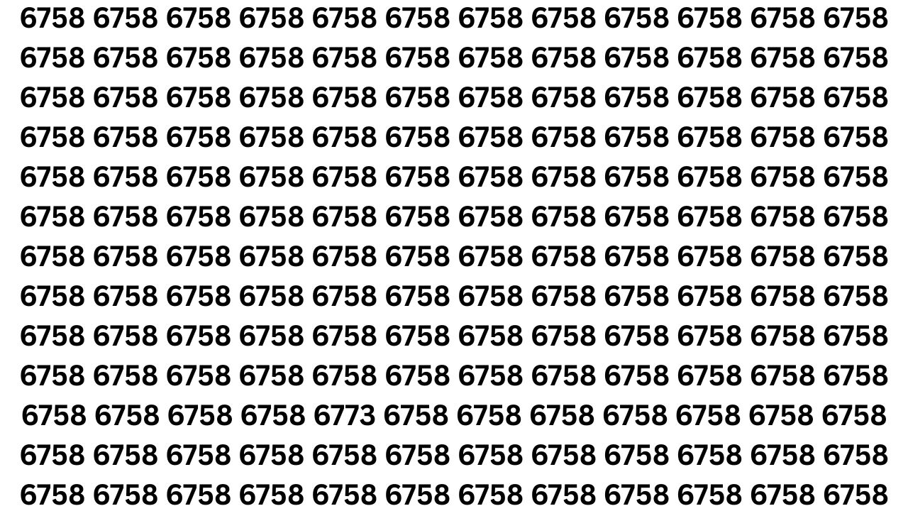 Find the Number 6773 Hidden Among 6758 in Just 6 Seconds