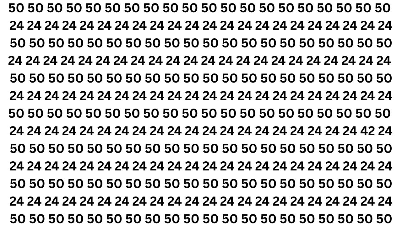 Optical Illusion Challenge: Find the Number 42 Among 50 and 24 in 8 Seconds