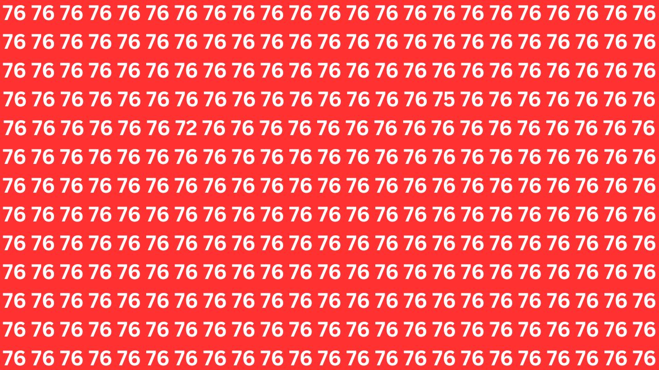 Optical Illusion Test: Spot the Numbers 72 and 75 Among 76 in 7 Seconds